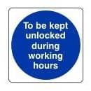 Door to be kept unlocked during working hours